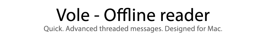 Vole - The offline reader for CIX Forums on Mac